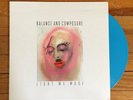 Balance and Composure Light We Made Turquoise Vinyl Record