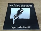 AND ALSO THE TREES    from under the hill      10'