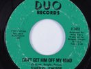 Crossover Soul 45 SHERYL SWOPE Can't Get Him Off My Mind DUO HEAR