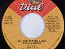70s Soul 45 JOE TEX All The Heaven A Man Really Needs DIAL HEAR