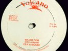 REGGAE DANCEHALL  WHA DO DEM - EEK A MOUSE (Different Mix w/ effects) JA VOLCANO