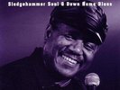 Mighty Sam McClain - Sledgehammer Soul & Down Home Blues - Modern R&B And Sou...