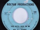 Northern Soul/Funk 45 REV. O.C. TOLBERT You Gotta Hold On Me ROLYAK HEAR