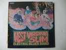 Blues- Vinyle LP - WEST VIRGINIA SLIM - US - Kent - KST 543