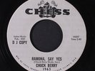 CHUCK BERRY: Ramona, Say Yes / Lonely School Days 45 (dj, sm tol) Blues & R&B