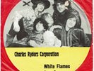 CHARLES RYDERS CORPORATION * White Flames * RARE Psych Rock 45 * DECCA * MP3