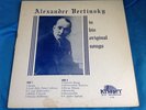 Rare Russian Vocalist LP : Alexander Vertinsky   In His Original Songs   Kismet