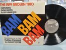 THE RAY BROWN TRIO - BAM BAM BAM LP - LIVE - PROMO - AUDIOPHILE