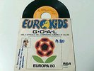 Eurokids Goal sigla tv Europa 80 45 rpm Rca Bb anno 1980 Pippo Caruso