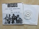 THE OUTCASTS Justa Nother Teenage Rebel UK 7