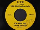 DON JULIAN & LARKS: Low Rider Girl / Every Body Let's Cruise 45 (autographed)