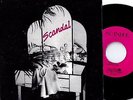 SCANDAL In and Out of My Life 45 RECORD RARE PRIVATE MODERN SOUL HARD ROCK AOR