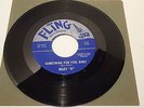 MARY B SINCE SOMETHING FOR YOU BABY / I FELL FOR YOU 1962 FLING USA 7