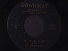 AL ANTHONY: Force Of Love / Is It A Sin? 45 Oldies