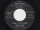 '62 W Coast Gal Rockabilly GALE DAVIS Rock To the Moon/Blue Heartaches M- HEAR