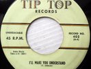 PERFORMERS origTIP TOP doowop 45 GIVE ME YOUR HEART I'LL MAKE YOU UNDERSTAND fmD