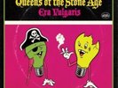 Queens Of The Stone Age - Era Vulgaris 3 x 10