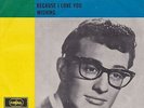 Buddy Holly - Because I Love You / Wishing ( Made in Holland )