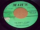THE EGYPTIANS The Party Stomp / Inkster Boogie 45 MAH'S 000.1