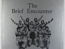 Brief Encounter - S/T LP - Seventy-Seven - Rare Sweet Soul Funk VG+ MP3