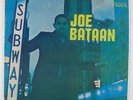 Joe Bataan - Subway Joe LP - Fania