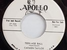 CARMEN TAYLOR Teen-Age Ball / Oh Please APOLLO Promo 1956 FEMALE R&B BLUES 45