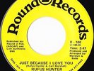 RUFUS HUNTER Just Because I Love You rare modern soul 45 on Round 2, EX - hear