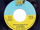 WE THE PEOPLE-MAKING MY DAYDREAM REAL /WHATCHA DONE FOR ME ON LION 70S SOUL 45