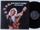 MICK RONSON Play Don't Worry RCA LP NM gatefold autographed uk