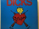 DICKS Kill From the Heart SST Austin Texas hardcore punk rock original 1983 LP