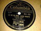 EDITH PIAF : LA VIE EN ROSE / UN REFRAIN COURAIT DAN LA RUE.  UK.78rpm (1947)