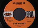 DAN ROGERS: I'd Be Lost Without You / No Girl For Me 45 (wol, sticker residue o