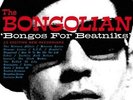 The Bongolian - Bongos For Beatniks (NEW 12