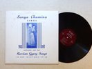Sonya Chamina Sings Russian Gypsy Songs Kismet KR-004 LP
