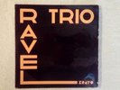 TRIO de Maurice RAVEL - Albert ROUSSEL
