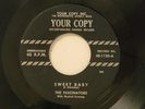 The Fascinators 45 SWEET BABY/BELLS OF MY HEART Your Copy NICE VG TO VG+ doo wop