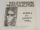 TELEVISION PERSONALITIES  WHERE`S BILL GRUNDY NOW 7