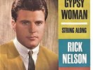 Rick Nelson - Gypsy Woman I String Along