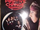 POSITIVE CHANGE   SELF TITLED   FORTRESS FLP 1001  STILL SEALED   NO CUTOUTS