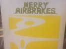 MERRY AIRBRAKES - OBSCURE OG PRIVATE PRESS PSYCH ROCK BLUES FOLK LP 1973
