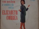 ELIZABETH CORREA 1965 Bossa Nova Samba Jazz RARE  7” 45 BRAZIL HEAR