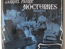 GABRIEL FAURÉ, COMPLETE NOCTURNES, G. THYSSENS-VALENTIN, BOXSET DUCRETET, VG++