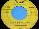 LIGHTNIN HOPKINS Had A Gal Called Sal/Blues For My Cookie 45 Herald RnB-Rocker