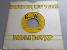 The Holidays - Makin' Up Time USA 1966 Golden World 7