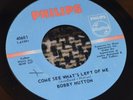 BOBBY HUTTON 45 COME SEE WHAT'S LEFT OF ME PHILIPS 40601 EX VINYL NORTHERN SOUL