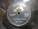 ELVIS PRESLEY i love you because / tryin' to get to you 78 RPM RCA 1957