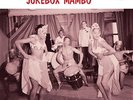 JUKEBOX MAMBO 2 VINYL LP NEW