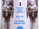 FUNNY PAPA SMITH / THe Original Howling Wolf [ YAZOO ] LP