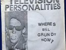 TELEVISION PERSONALITIES Where's Bill Grundy Now? 7