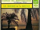 Les Bantous de la Capitale 45 - Congolese Rumba & Soukous - HEAR